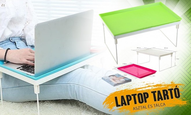 Laptop tartó asztal és tálca