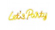 Fali neon felirat - LETS PARTY 2 - min